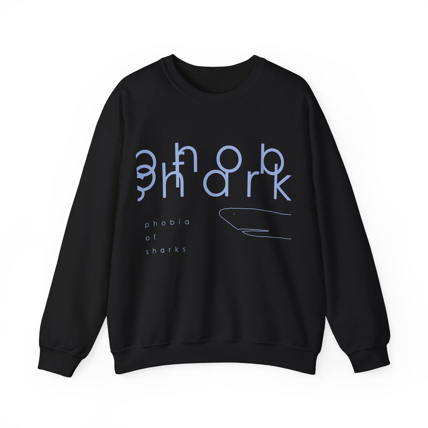 PHOBIA OF SHARKS - Crewneck Sweatshirt