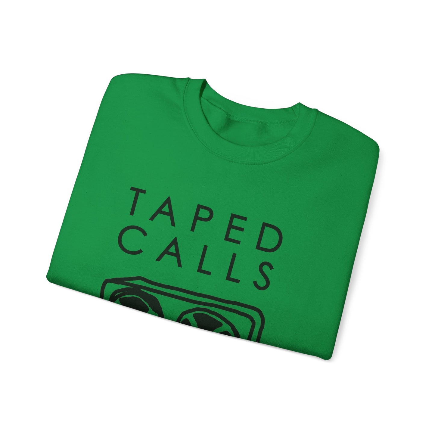 TAPED CALLS - Crewneck Sweatshirt